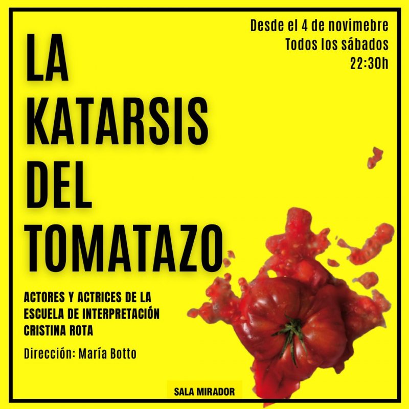 La Katarsis del Tomatazo 